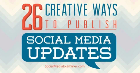 Source : SocialMediaExaminer