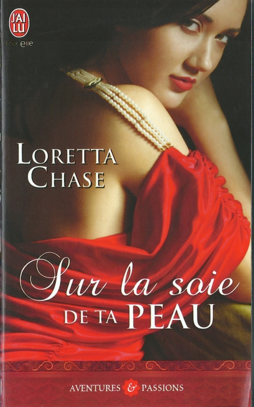 Silk Is for Seduction by Loretta Chase Silk Is for Seduction by Loretta Chase