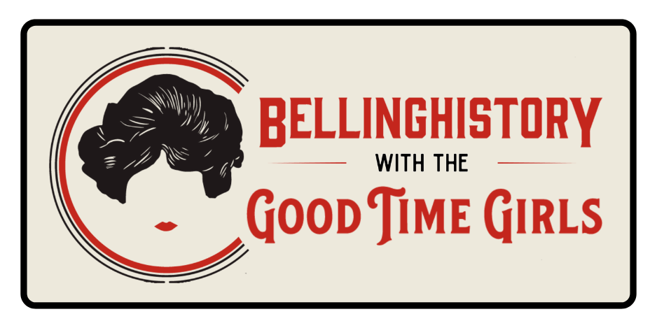 BELLINGHISTORY with the GOOD TIME GIRLS