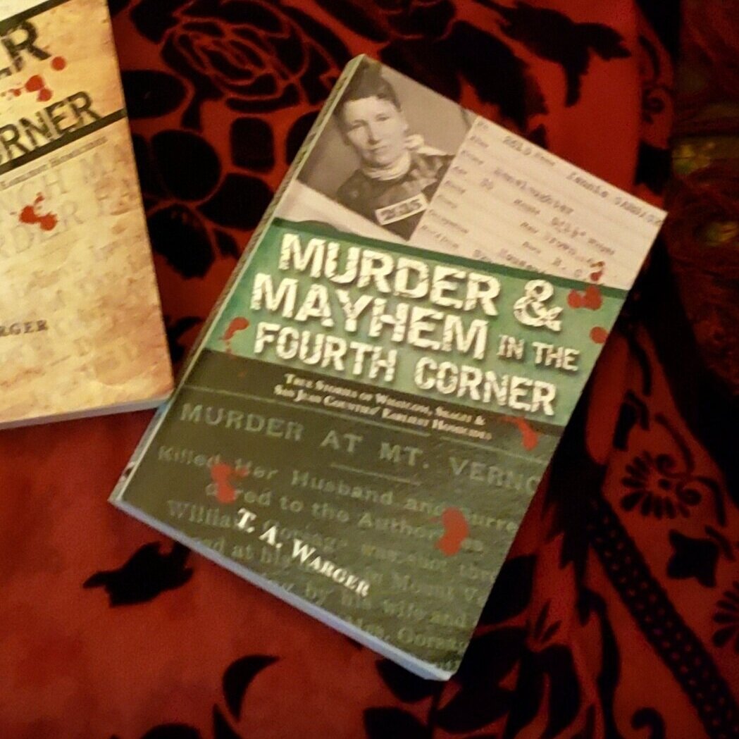 Murder &amp; Mayhem in the Fourth Corner