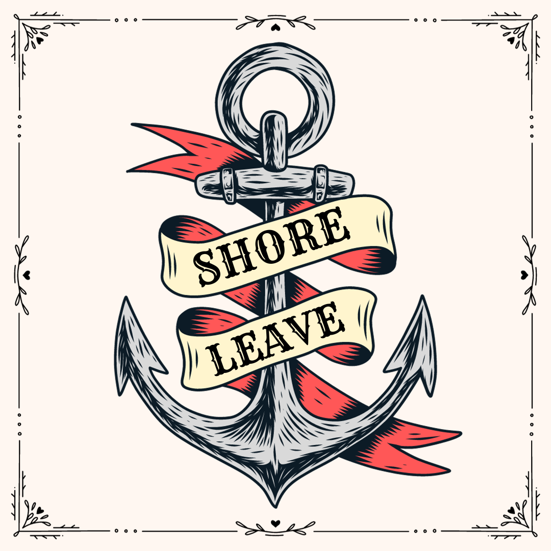 Copy of shore leave (1).png