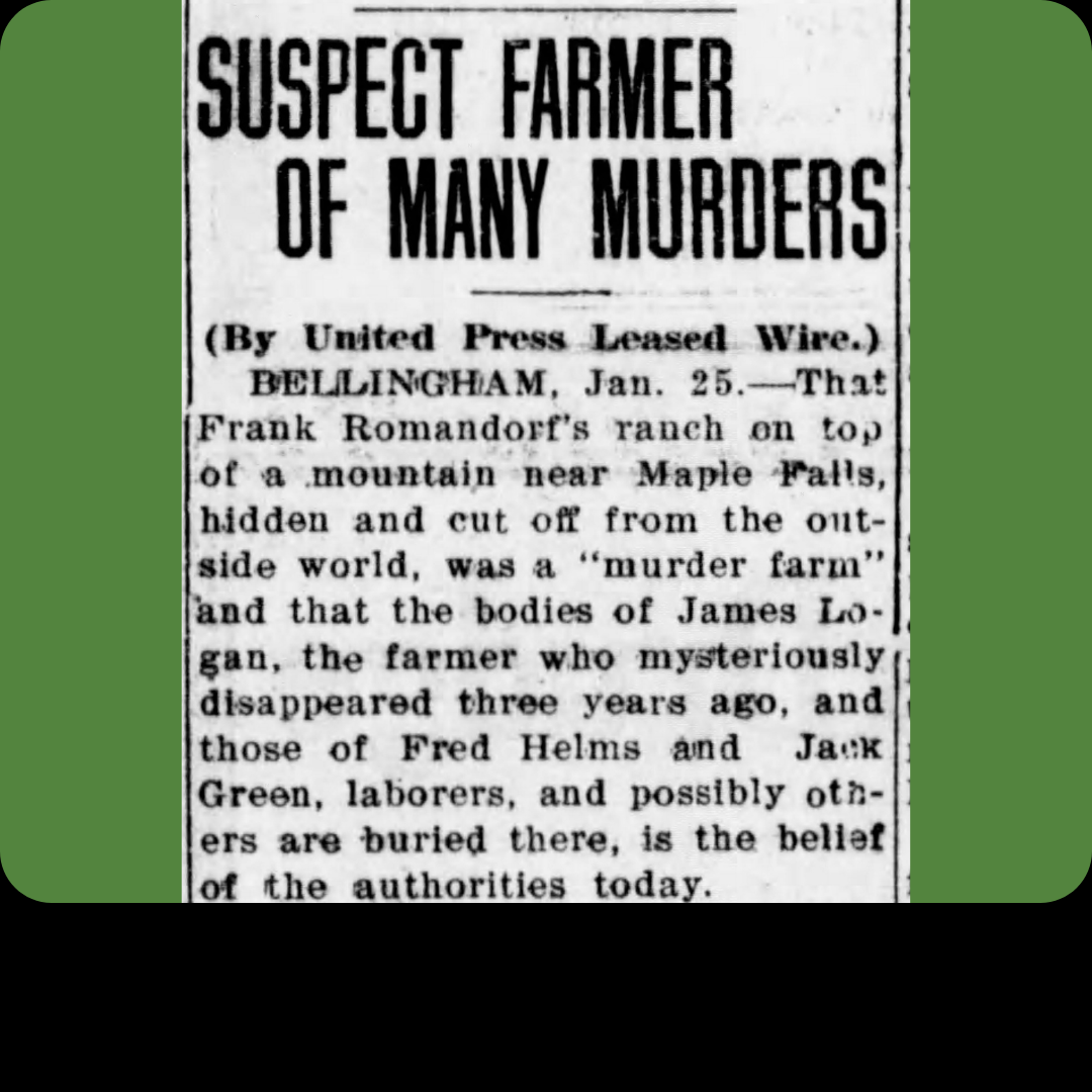"Suspect Farmer of Many Murders"
