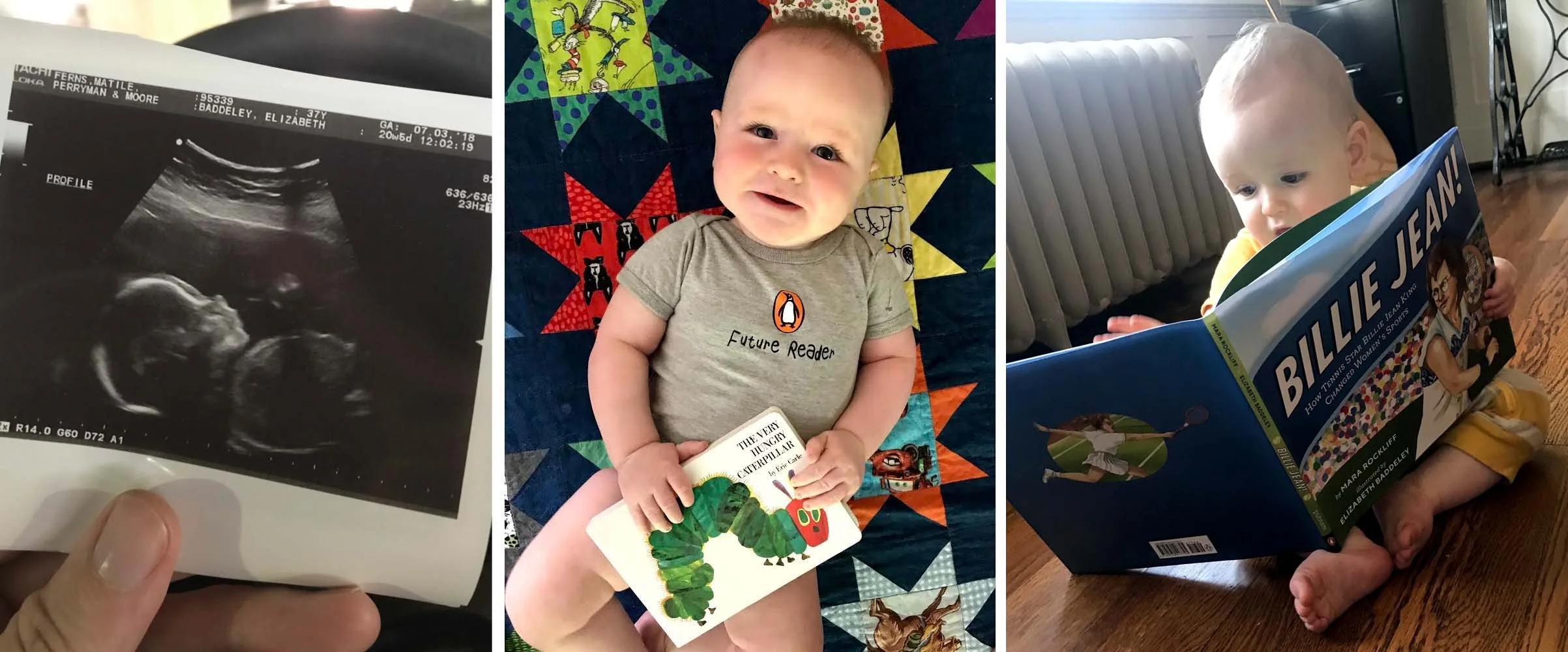 Baby J at various stages of the process.
