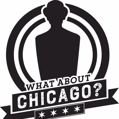 What About Chicago?! | June 22 - June 28
