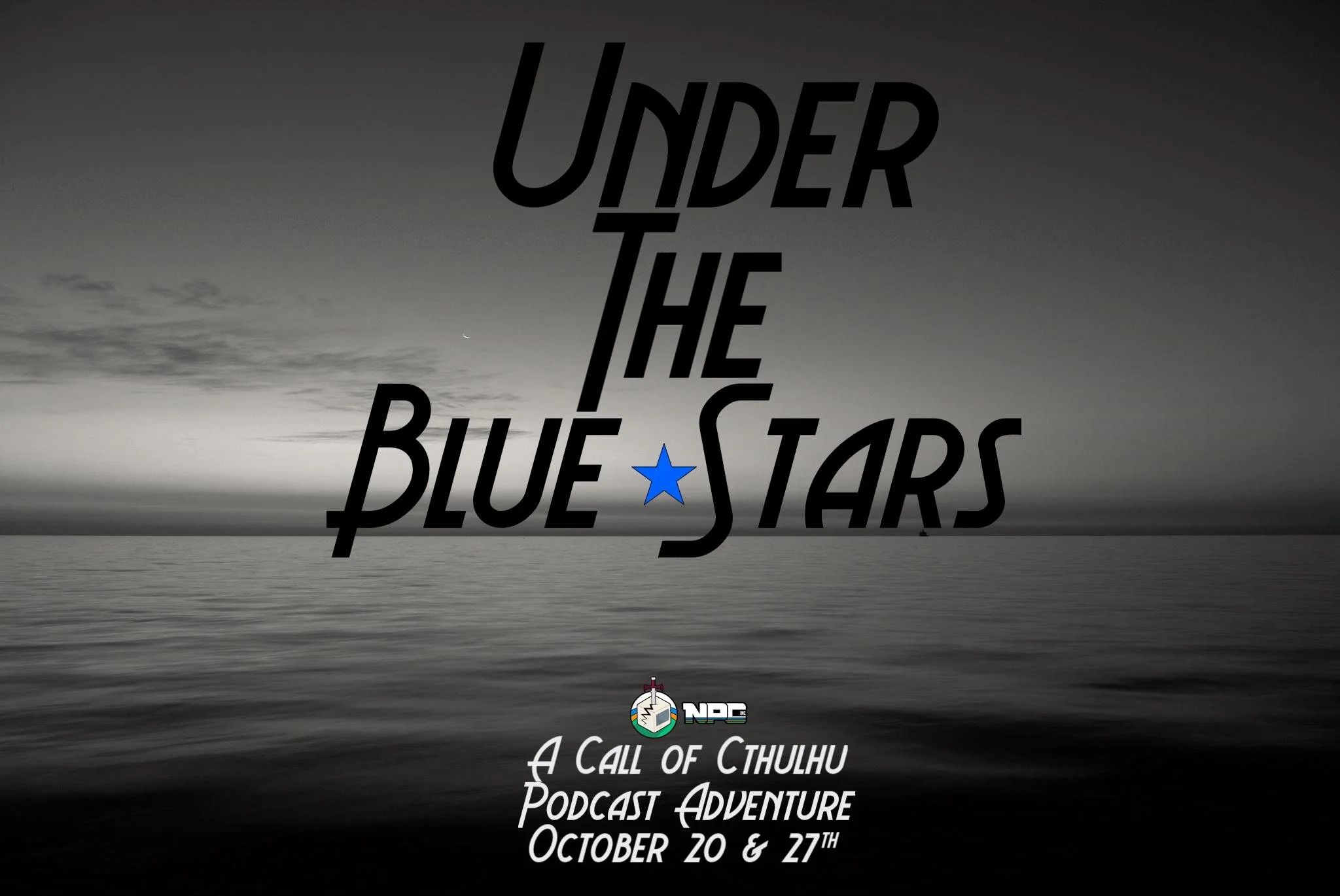Halloween Interlude: Under the Blue Stars, Pt. 2