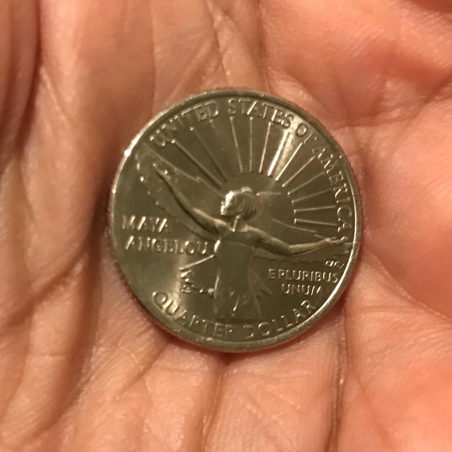 Got a Maya Angelou quarter in my change today!