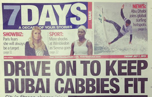 7Days UAE "Drive On To Keep Dubai Cabbies Fit" – 2 July, 2013