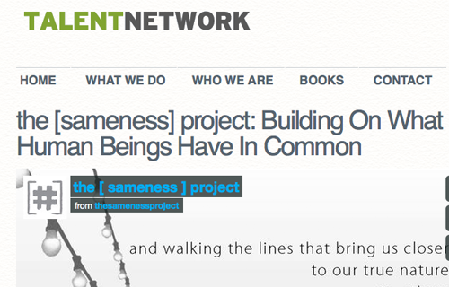 Talent Network "Building On What Human Beings Have in Common" - September, 2013