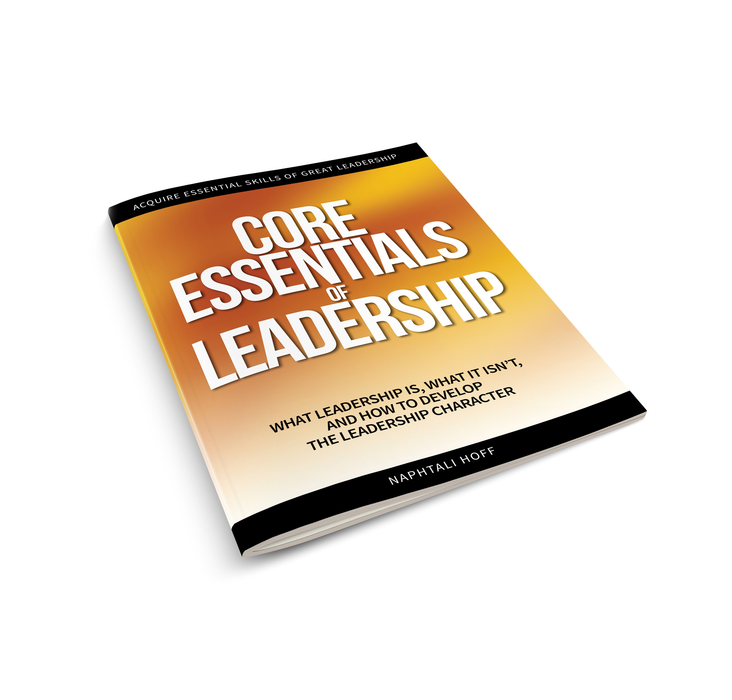 Core Essentials of Leadership — Impactful Coaching & Consulting