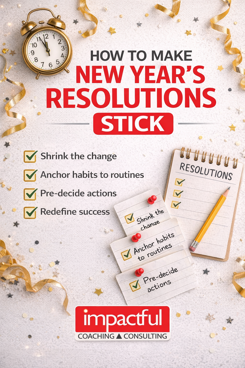 Why New Year’s Resolutions Fail—and How to Make This Year Different