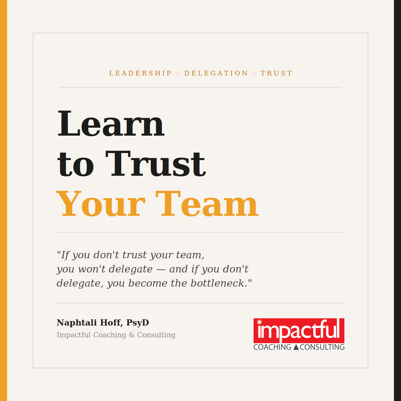 Learn to Trust Your Team