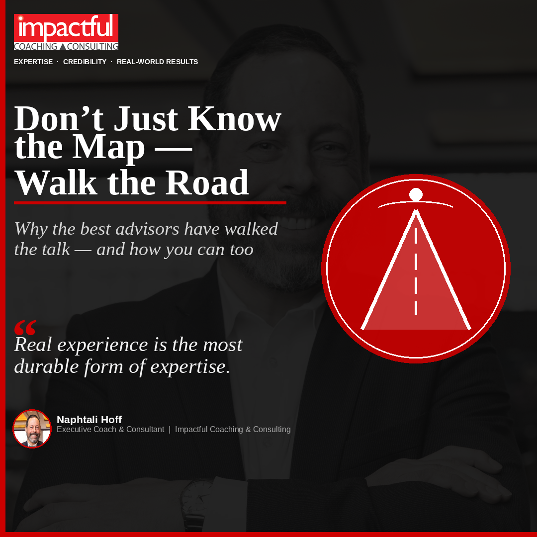 Don't Just Know the Map, Walk the Road