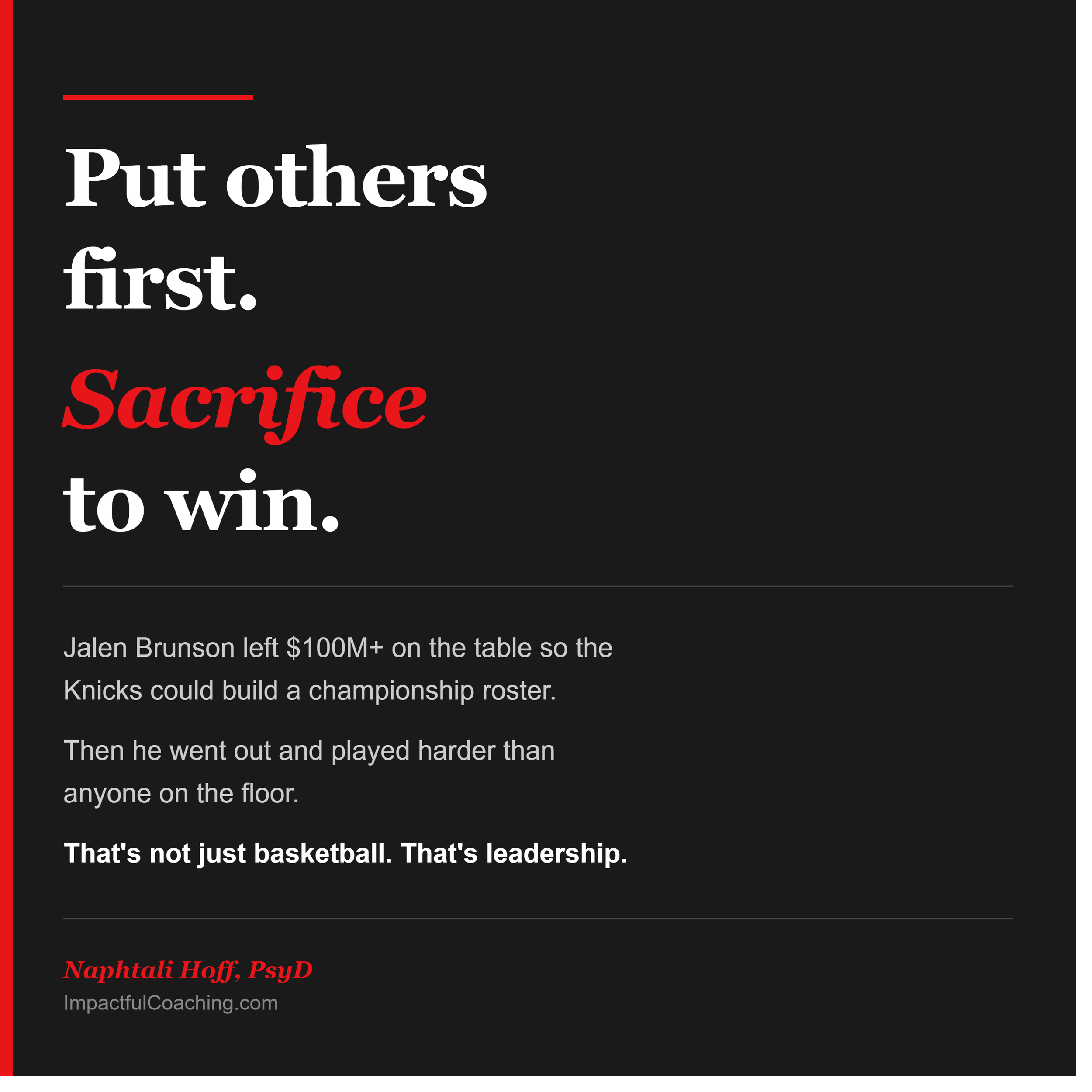 Put Others First, Sacrifice to Win: The Leadership Lesson Behind the Knicks Championship