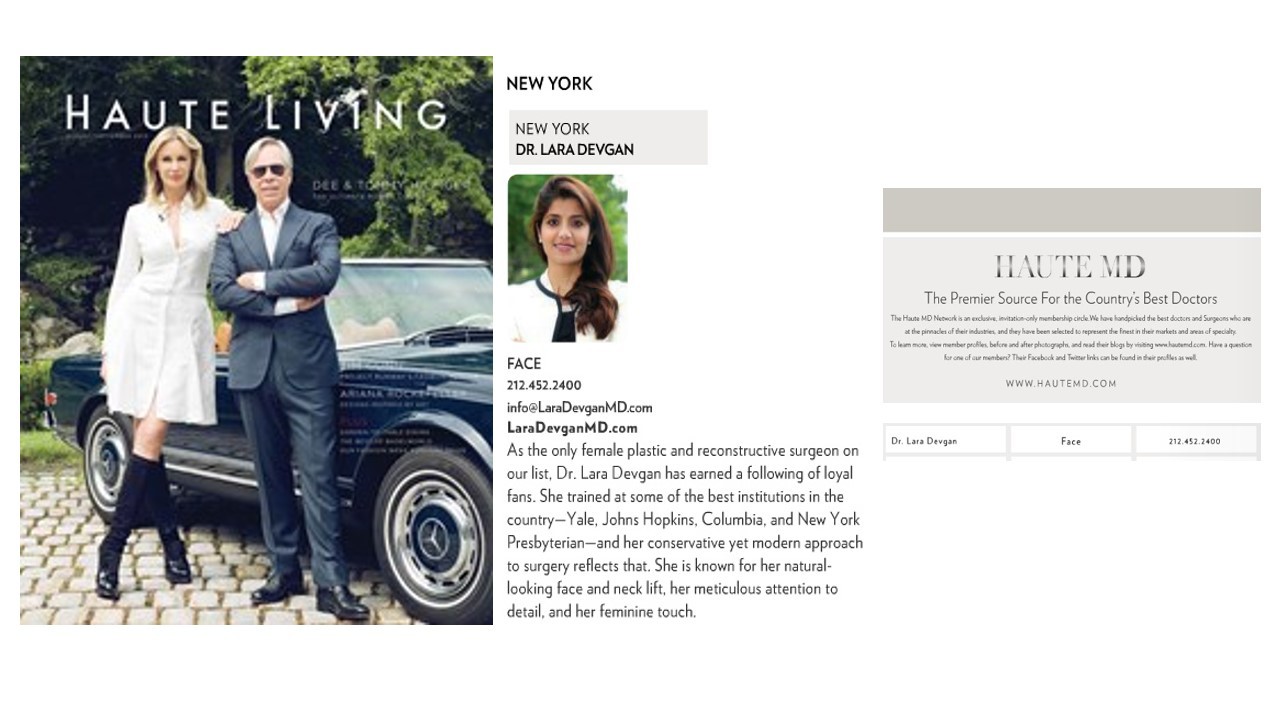 Click to enlarge Dr. Devgan's feature in Haute Living Magazine.