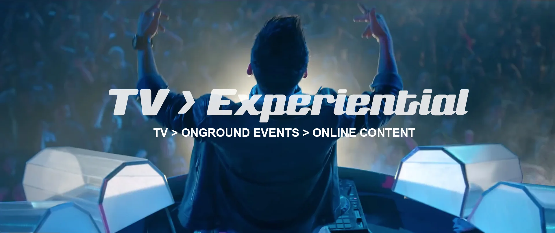 TV > Experiential2.jpg