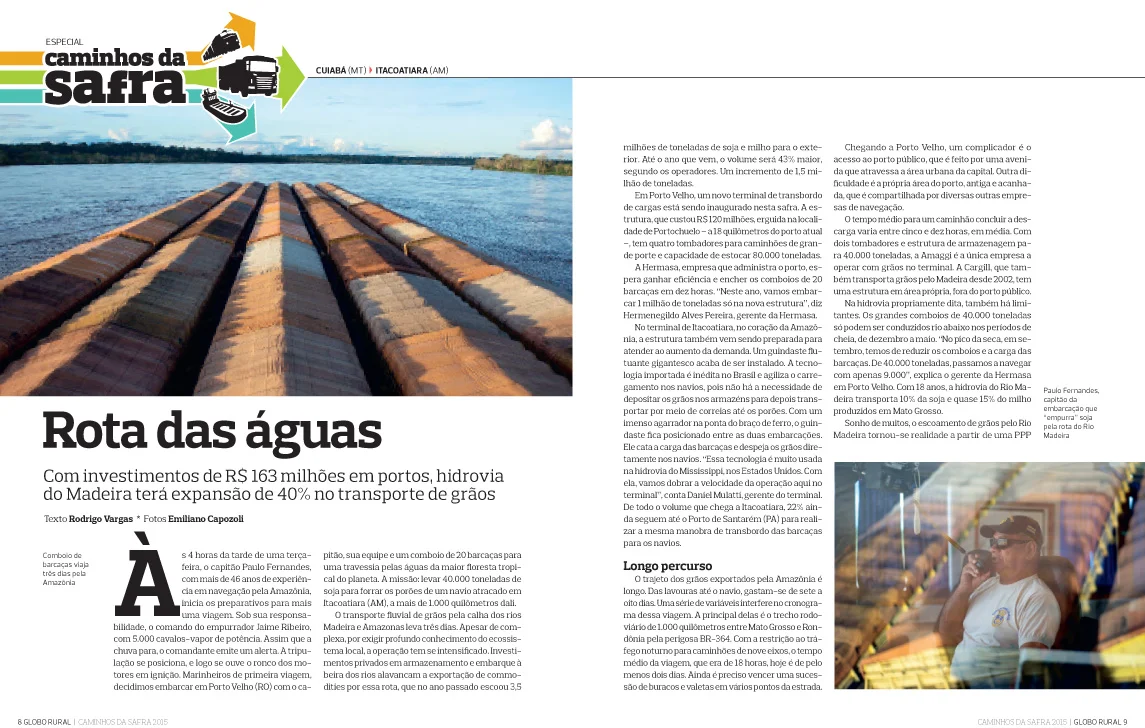  Trabalho feito em parceria com a  Revista Globo Rural . 