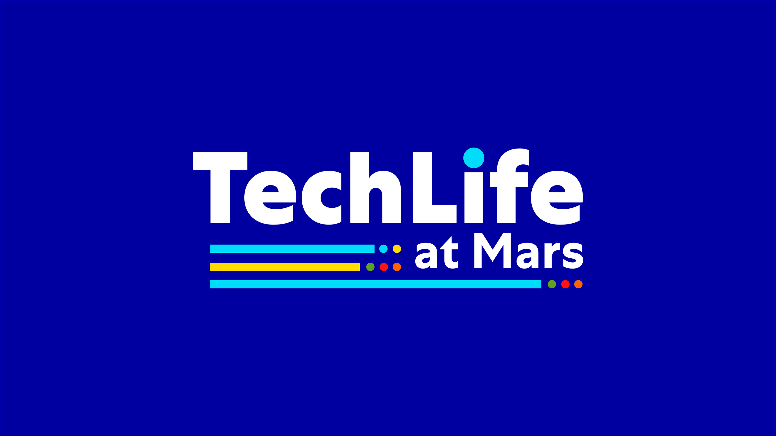TechLife at Mars