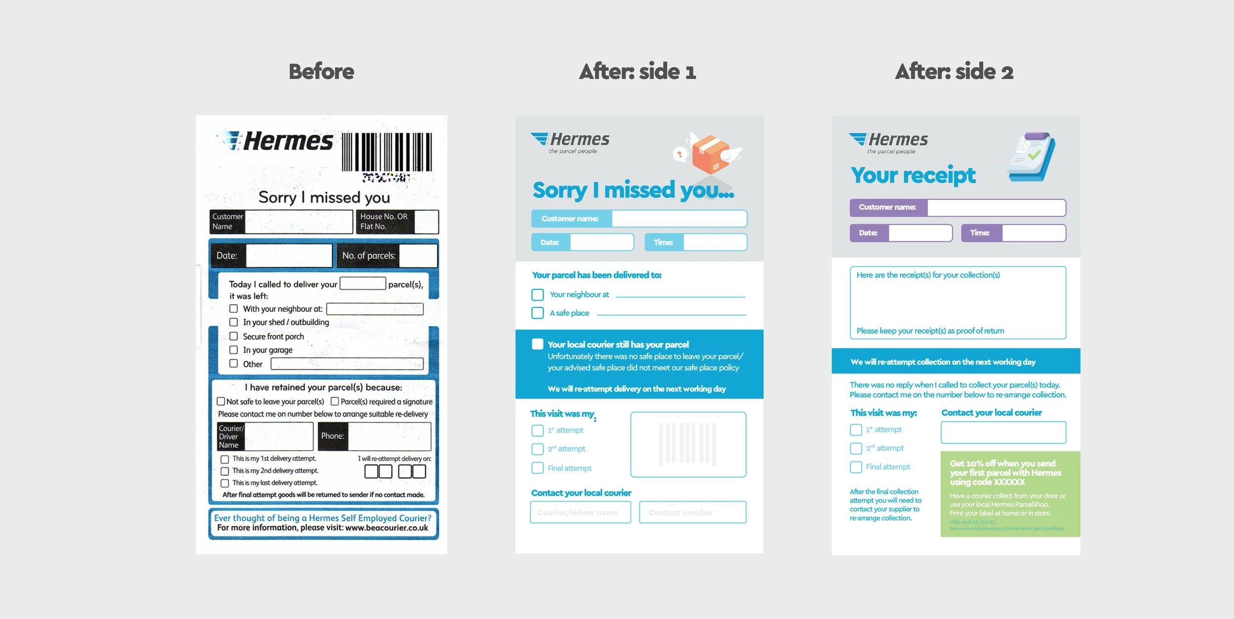 Ever missed a delivery? These are the courier slips that get put through your doors if you were out when a parcel had an attempted delivery. They used to look terrible, now they don't! I introduced some fun and friendly elements that make missing a parcel delivery just a little less depressing. There are now two sides, one for the standard purpose and the other as a receipt for a collected parcel, keeping the amount of paper down and the planet a little greener.