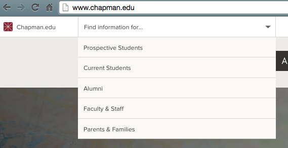 This image shows Chapman's "roles-based navigation" including Prospective Students, Current Students, Alumni, Faculty & Staff, and Parents & Families.