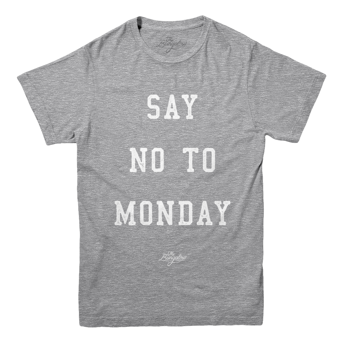 SS SAY NO // HEATHER GREY