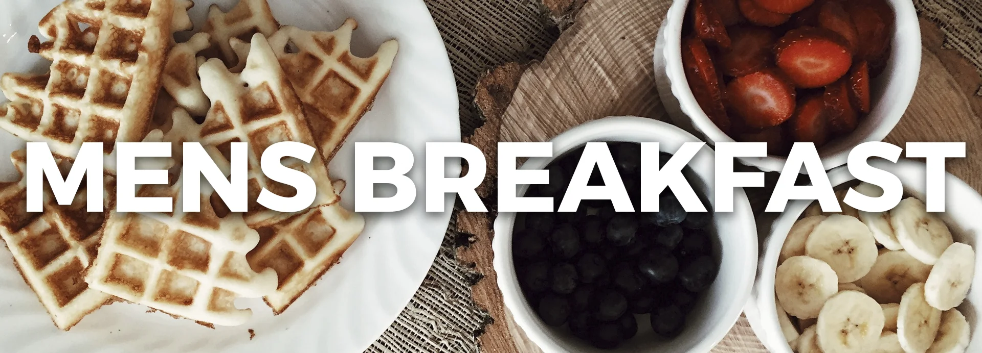 1920x692 Mens Breakfast.jpg