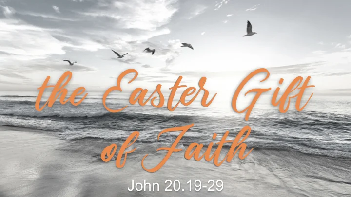 The Easter Gift of Faith