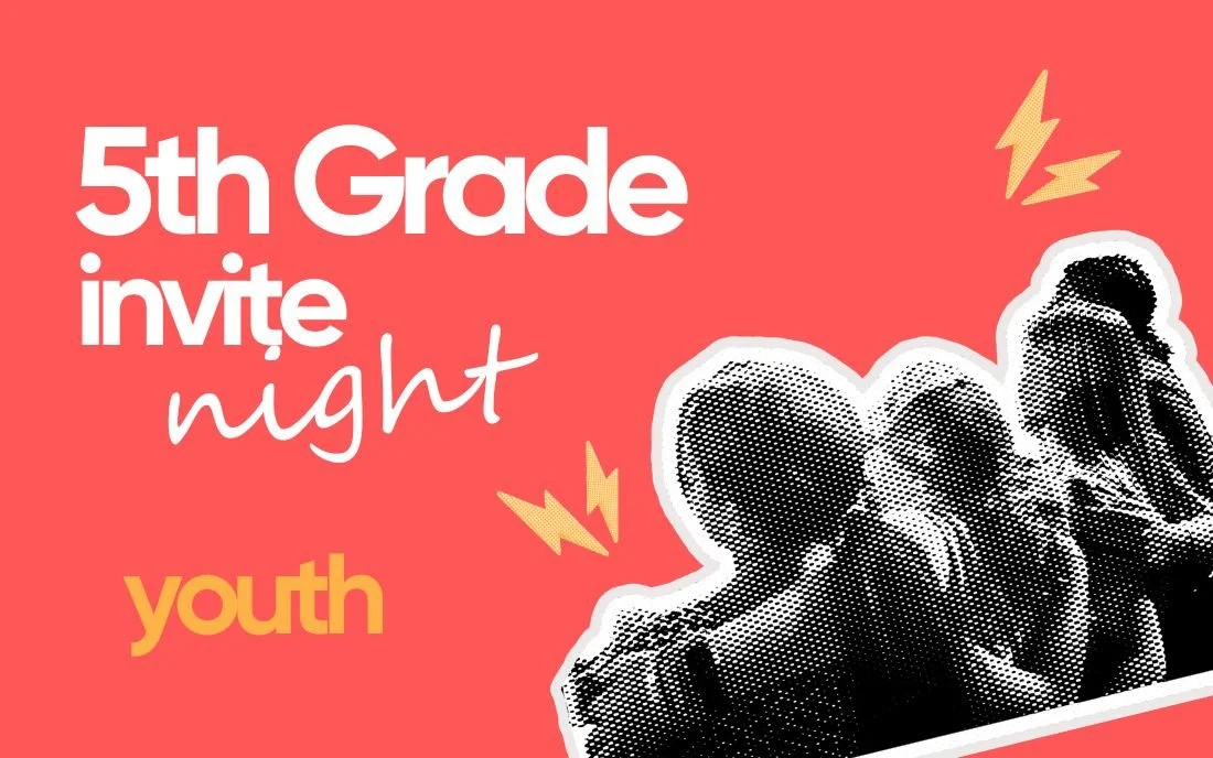 5th Grade Invite Night: Youth Group Edition!