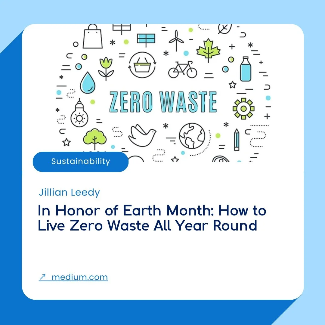 Medium-Zero_Waste-Earth_Month-Sustainability.jpeg