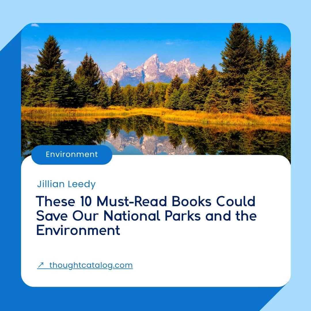 Thought_Catalog-National_Parks-Reads-Books-Environment.jpeg