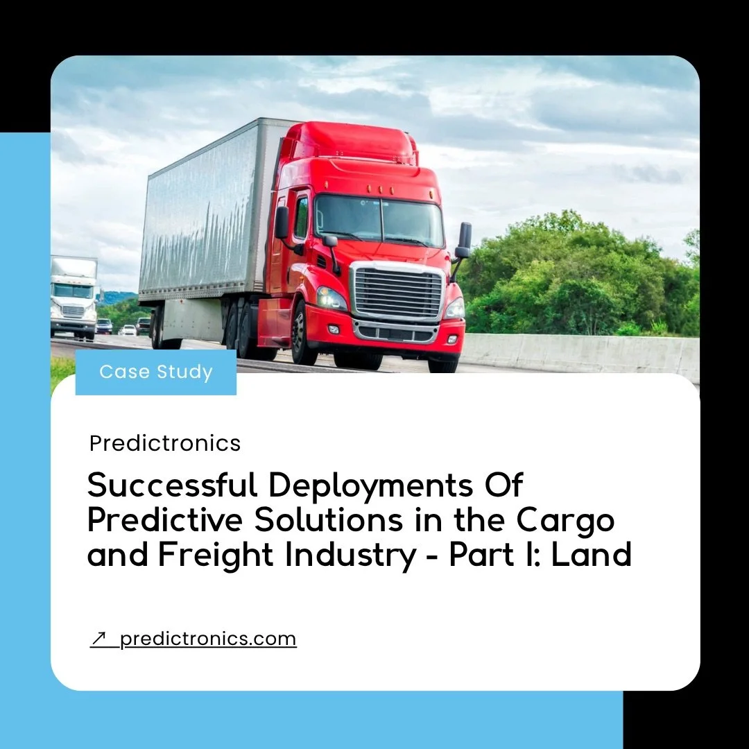 Predictronics-Cargo_and_Freight_Industry-Predictive_Solutions-Land-Semitrucks-Case_Study-Marketing_Manager.jpeg
