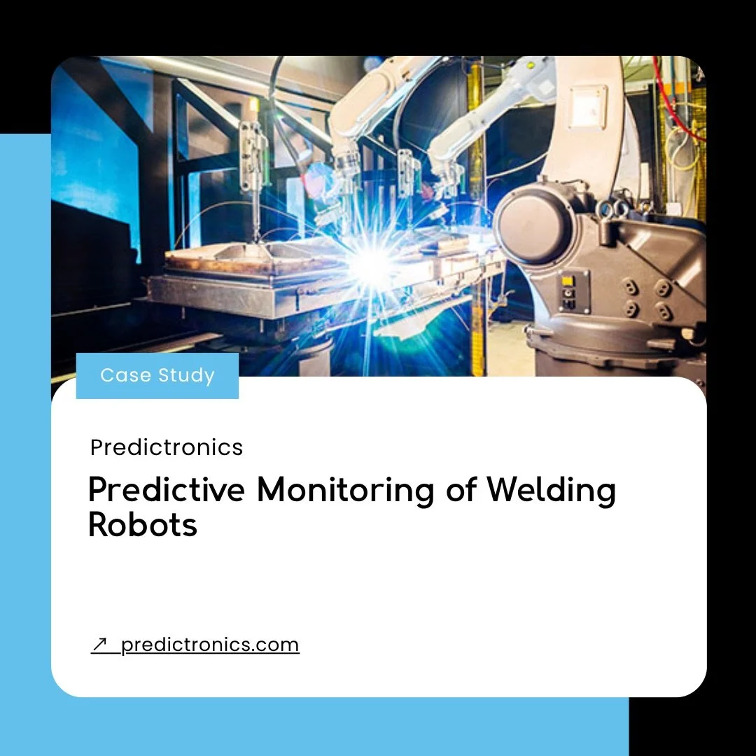Predictronics-Welding_Robots-Predictive_Monitoring-Case_Study-Marketing_Manager.jpeg