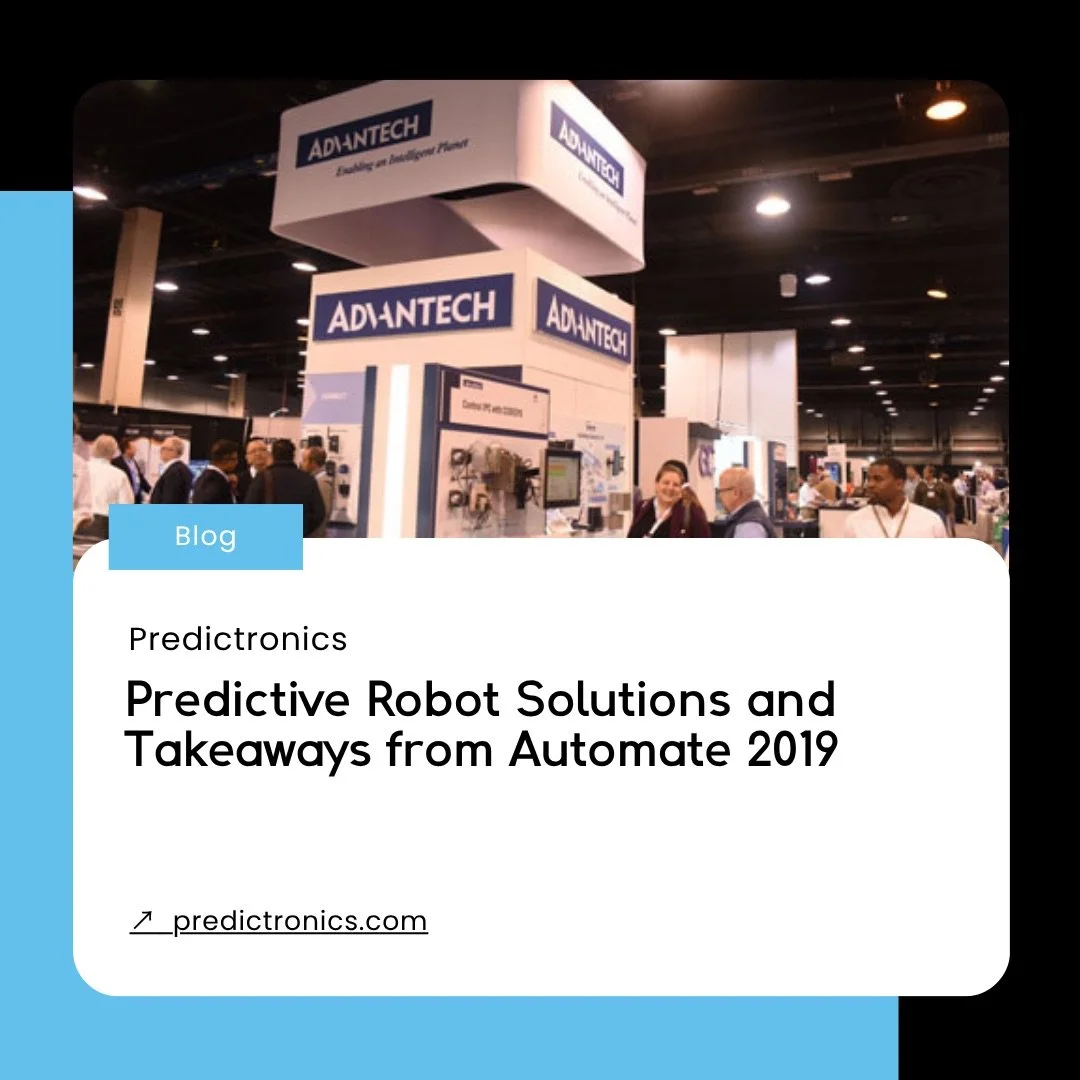 Predictronics-Blog-Marketing_Manager-Automate_2019_Takeaways-Predictive_Robot_Solutions.jpeg