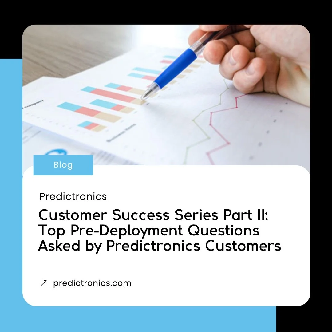 Predictronics-Blog-Marketing_Manager-Customer_Success_Series-Frequently_Asked_Questions-Solution_Pre-Deployment.jpeg