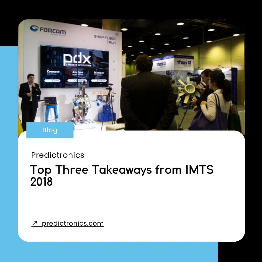 Predictronics-Blog-Marketing_Manager-IMTS_2018_Takeaways.jpeg