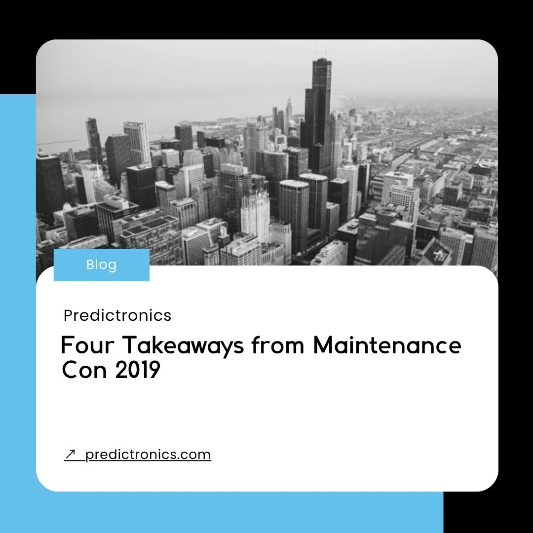 Predictronics-Blog-Marketing_Manager-Maintenance_Con_2019_Takeaways.jpeg