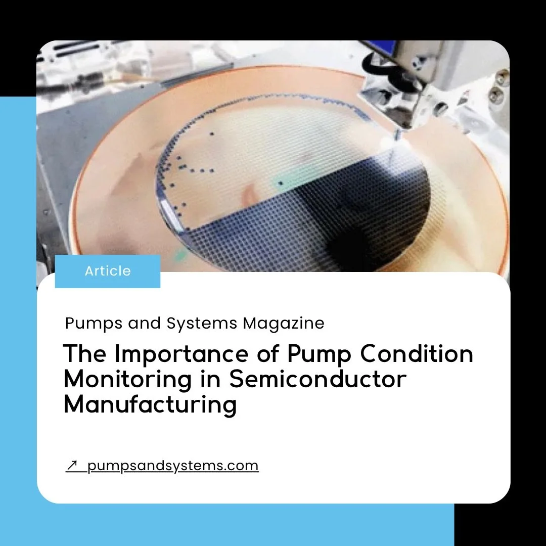 Predictronics-Pumps_and_Systems_Magazine-Semiconductor_Manufacturing-Pump_Condition_Monitoring-Technical_Writing.jpeg