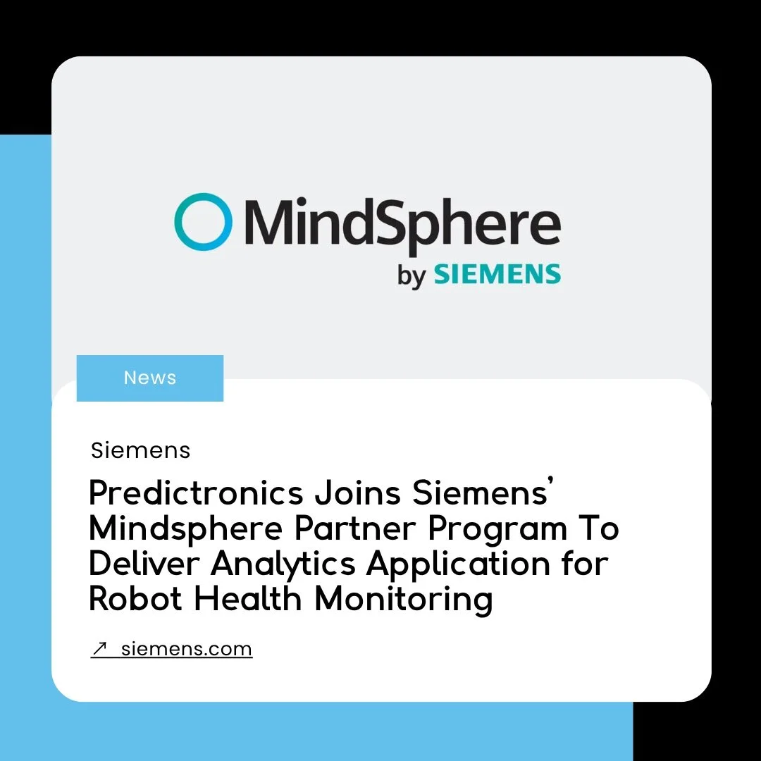 Predictronics-Mindsphere_Partner_Program-Siemens-Robot_Health_Monitoring-Business_Development.jpeg