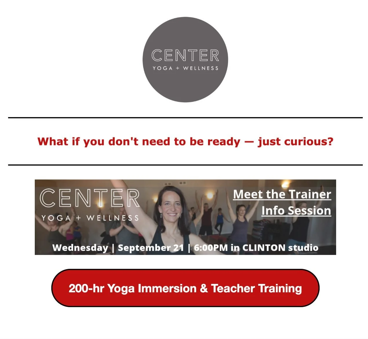 Have you ever wondered what it would be like to deepen your understanding of yoga, beyond the physical practice?

Our CENTER 200-Hour Yoga Immersion &amp; Teacher Training is about so much more than learning to teach. It&rsquo;s an opportunity to exp