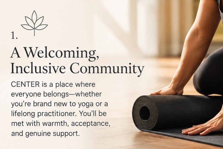 What makes CENTER more than just another yoga studio?

We believe yoga is about so much more than what happens on the mat. It&rsquo;s about connection, belonging, personal growth, and discovering what becomes possible when we feel supported.

At CENT