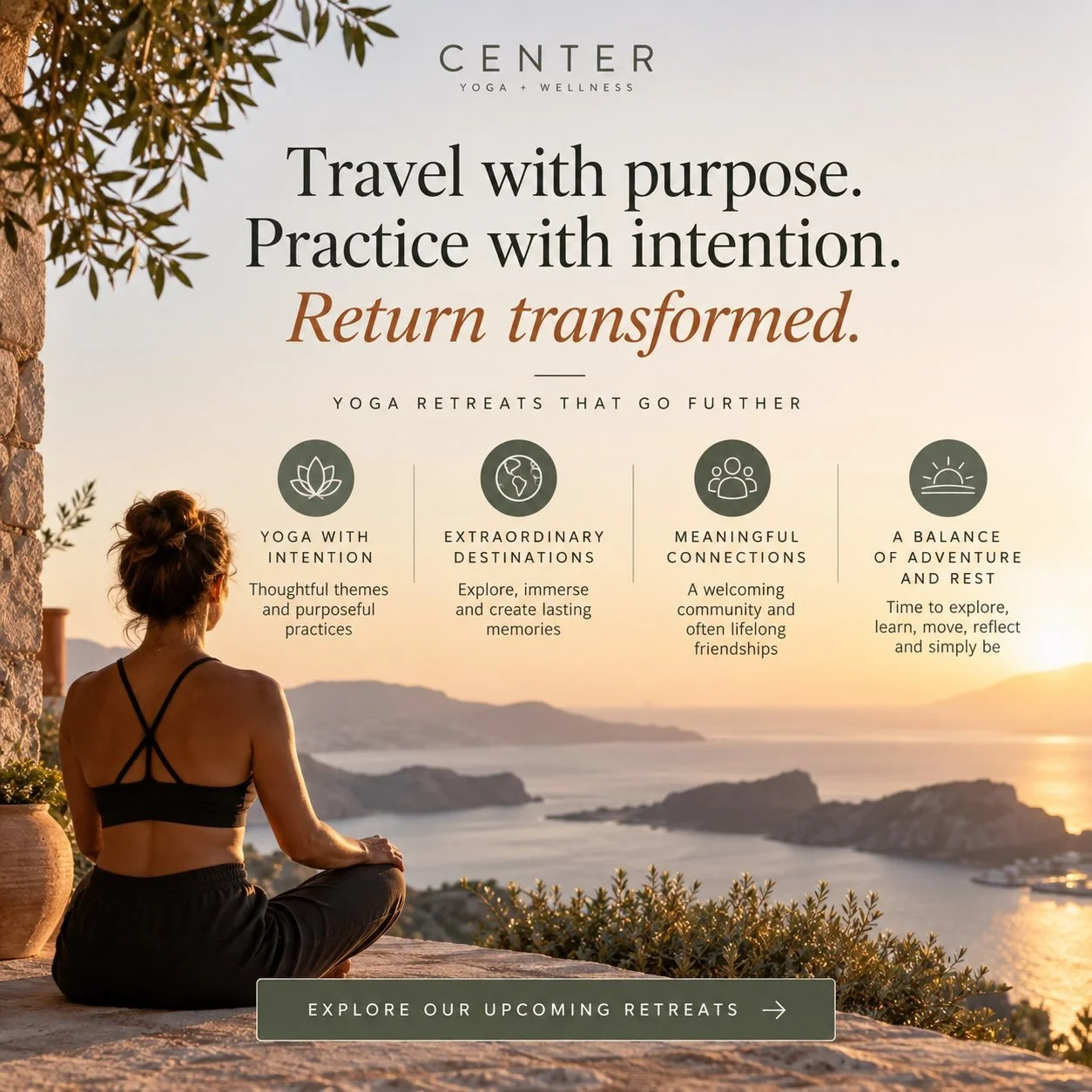 There is something extraordinary about stepping away from everyday life, traveling somewhere beautiful, and giving yourself the time and space to reconnect with what truly matters.

At CENTER Yoga + Wellness, our retreats are about so much more than 