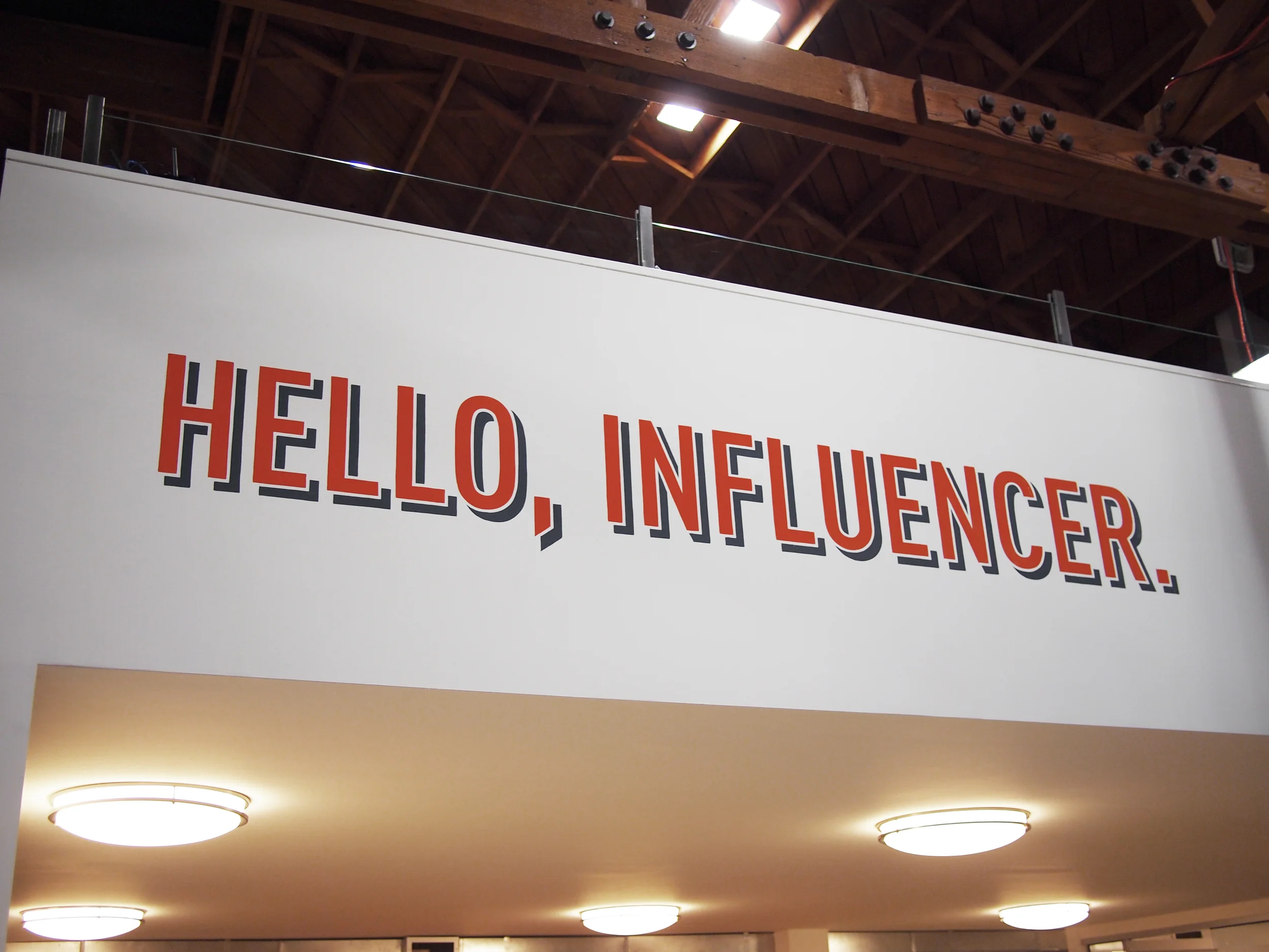 Hello, Influencer.