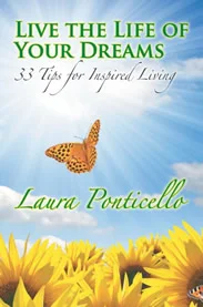 Live the Life of Your Dreams: 33 Tips to Inspire Your Life ( Amazon )