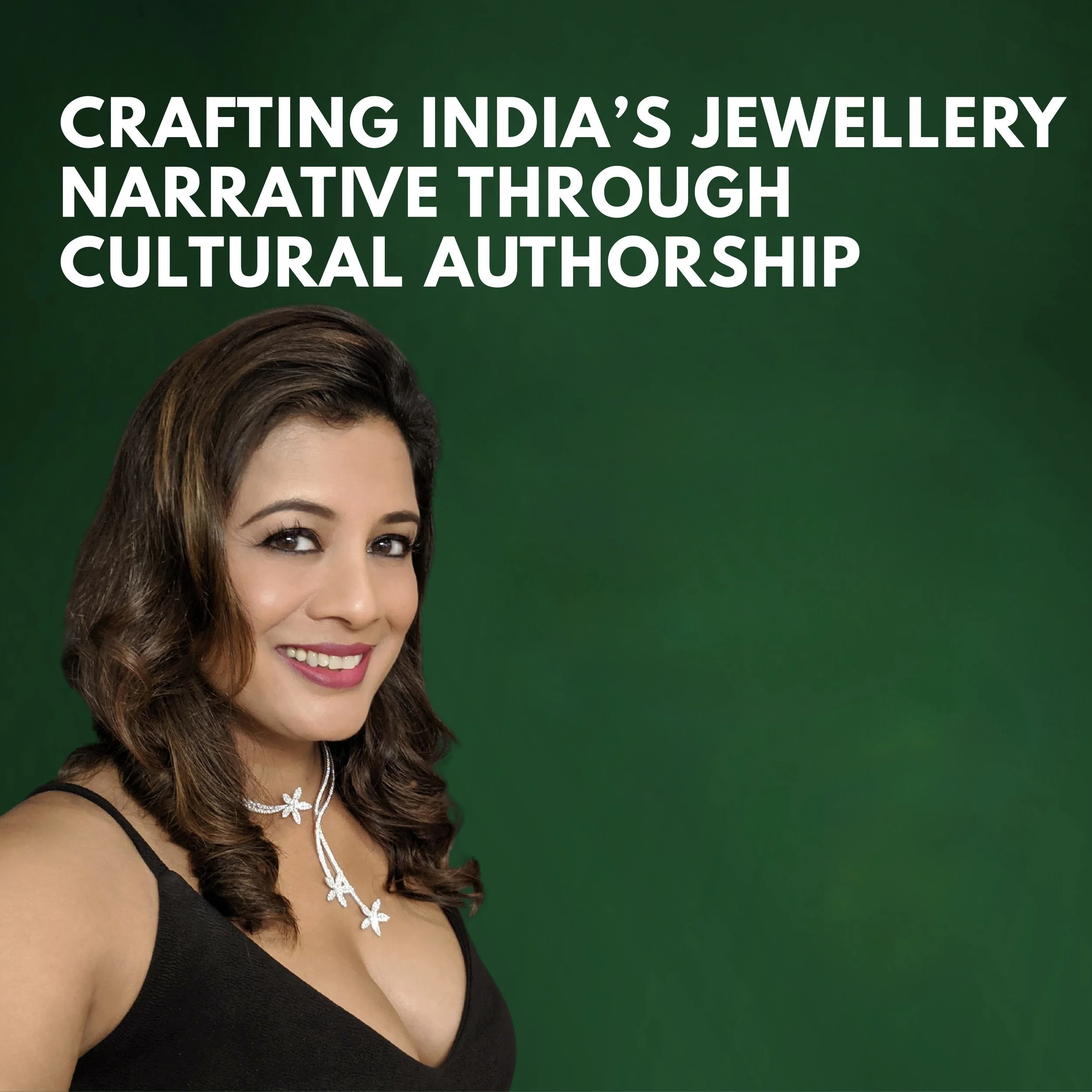 Billion Diamond Dreams: Crafting India’s Jewellery Narrative Through Cultural Authorship