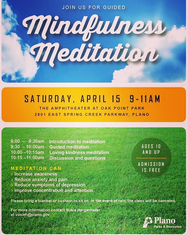 Join us for #meditation #plano TX 🙏🏽 April 15. 9-11AM admission is Free #mindful #peace #lovelife #humanity #innerpeace #zen #earth #montessori #art #nature