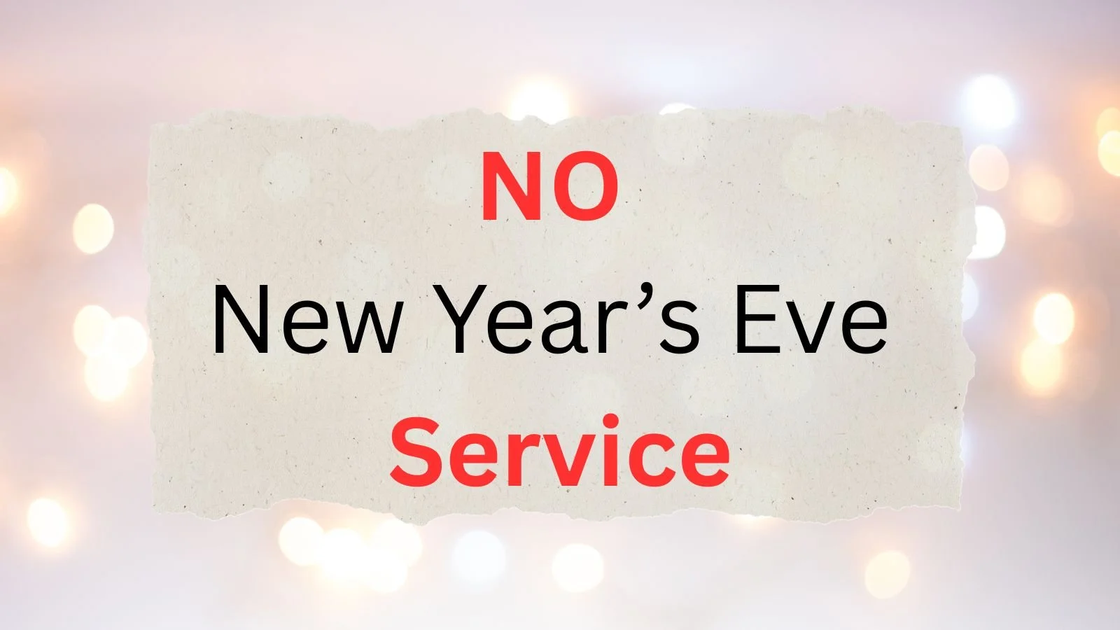 No New Year's Eve Service