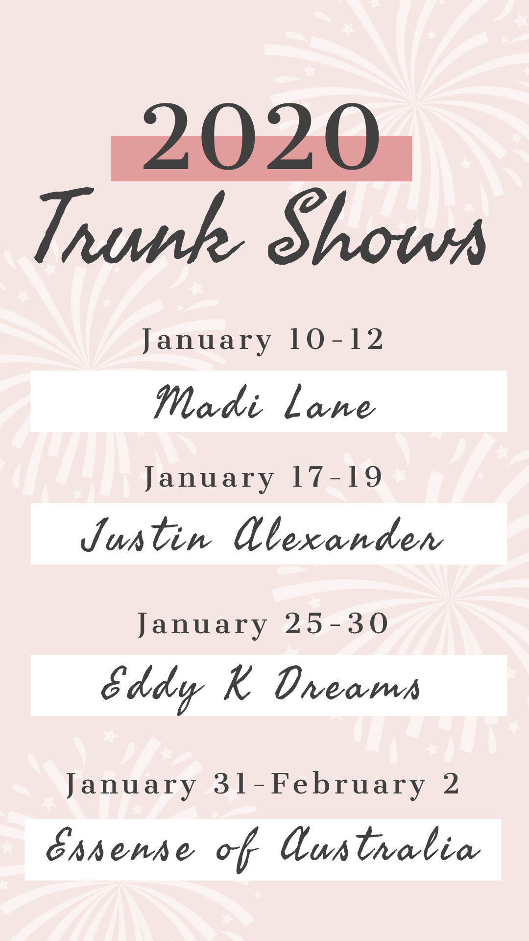 January 2020 Trunk Shows