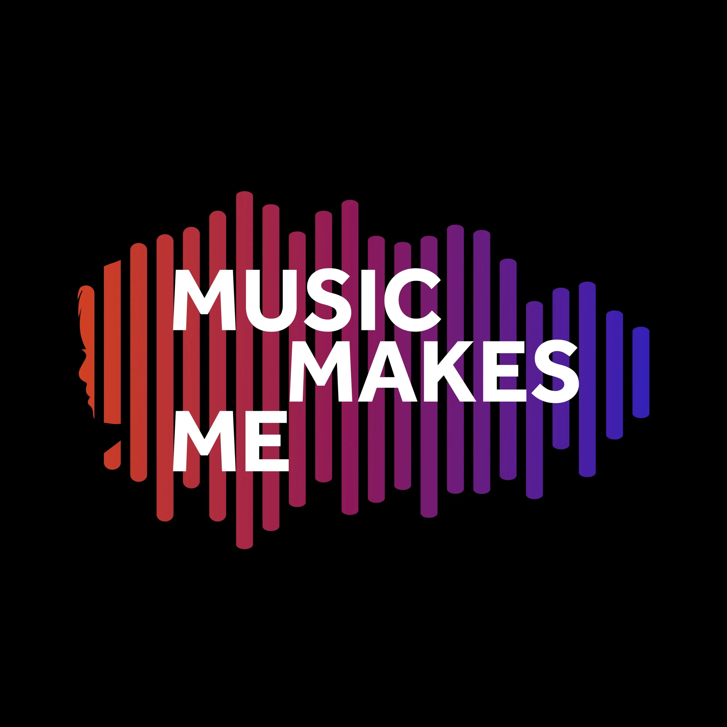 Music Makes Me