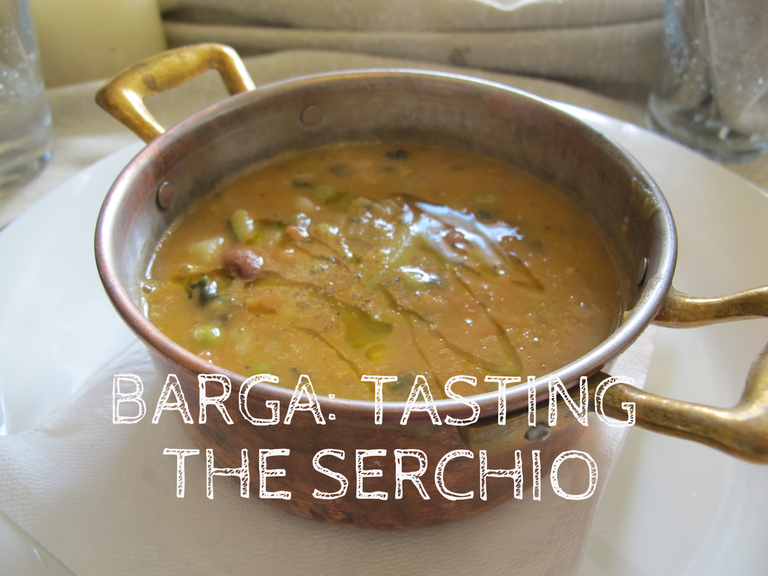 Barga: Tasting The Serchio