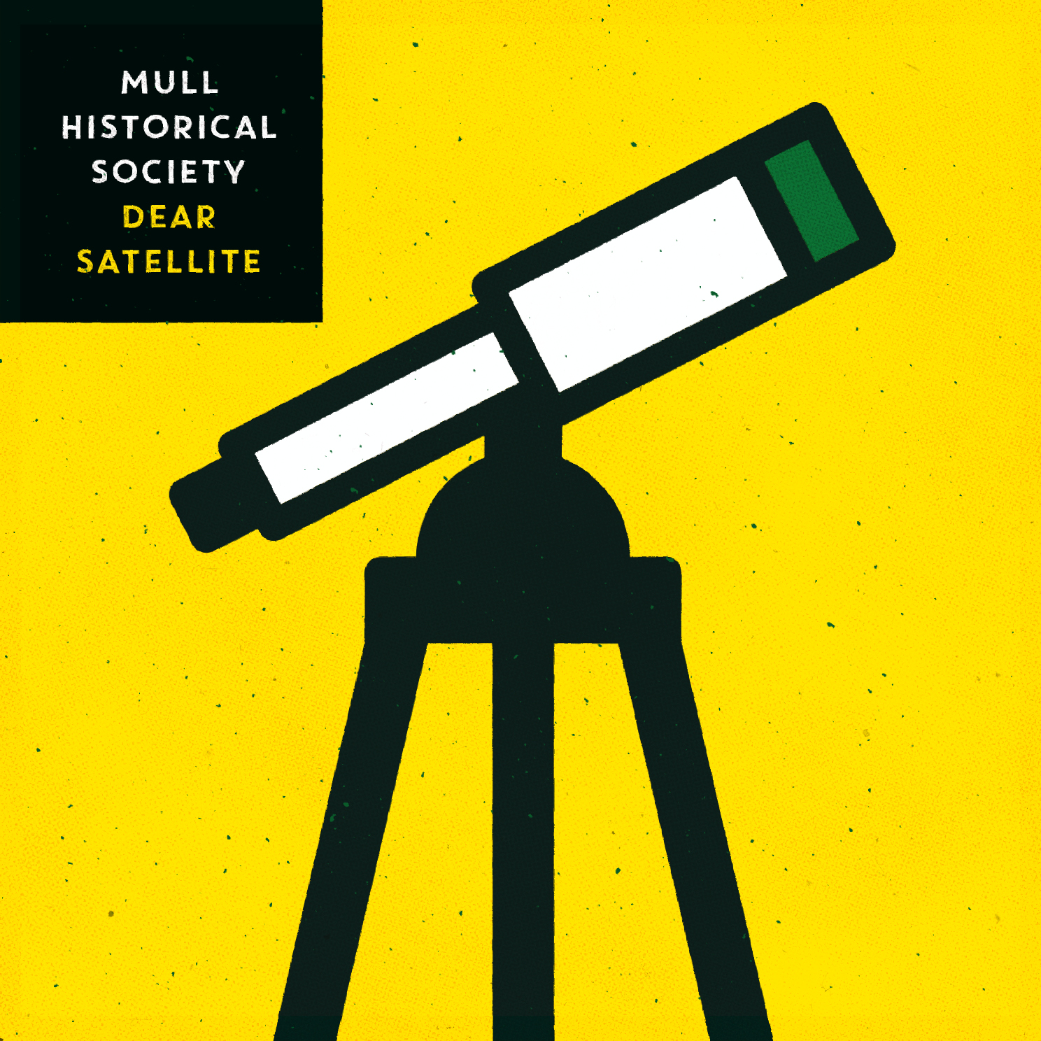 Mull Historical Society – Dear Satellite
