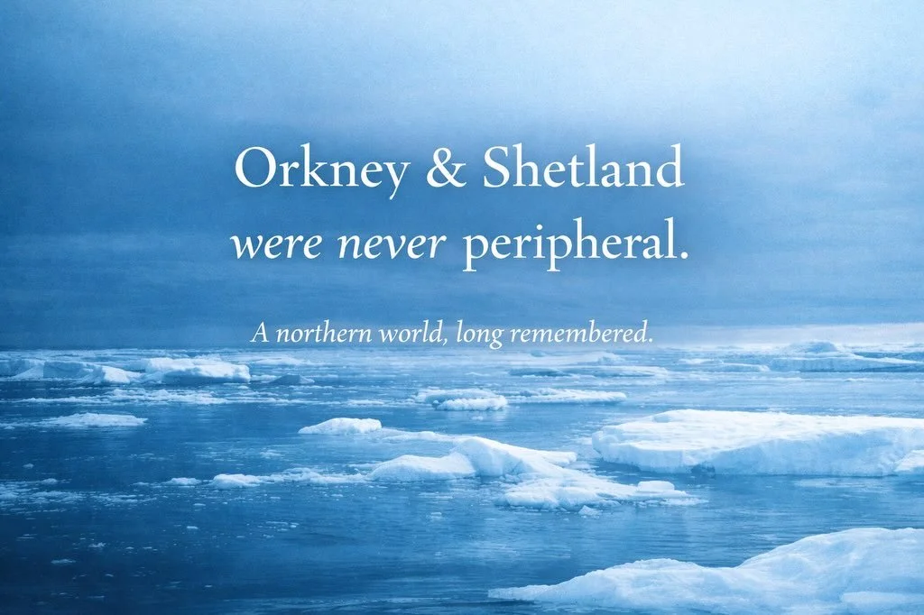 Orkney and Shetland are usually framed as Europe&rsquo;s edge.

My PhD research asks a different question:
what if they were part of an ancient circumpolar world instead? Before the Norse.
Before modern borders. This work repositions the Northern Isl